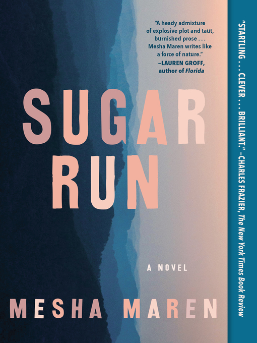 Title details for Sugar Run by Mesha Maren - Available